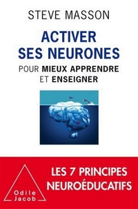 Activer ses neurones, par Steve Masson