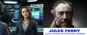 Exemple d'une interview entre une journaliste et Jules Ferry