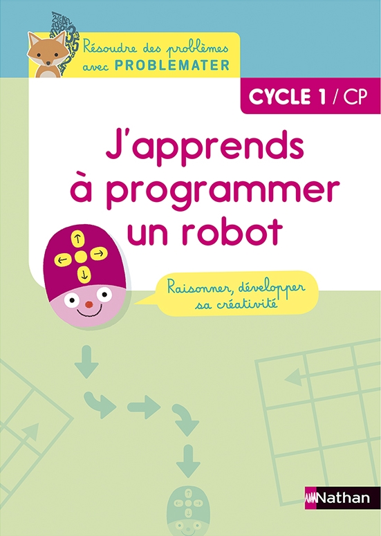 J'apprends à programmer avec un robot, de Severine Haudebourg