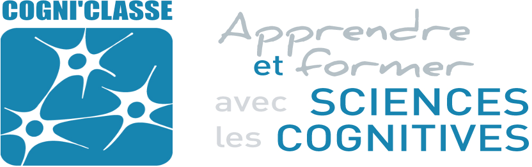 Cogni'classe : apprendre et former avec les sciences cognitives
